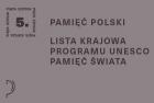 5. edycja Listy Krajowej Programu UNESCO Pamięć Świata - Pamięć Polski